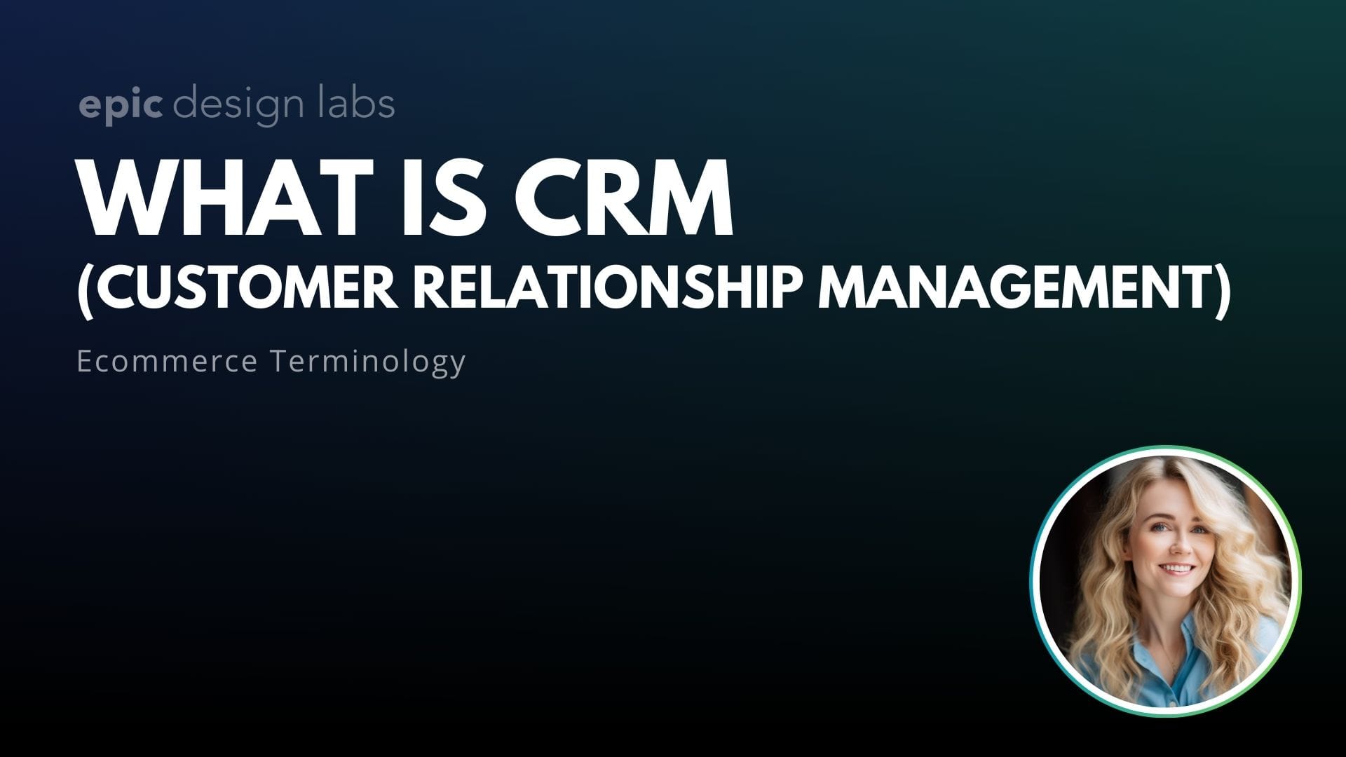 What is CRM in Ecommerce