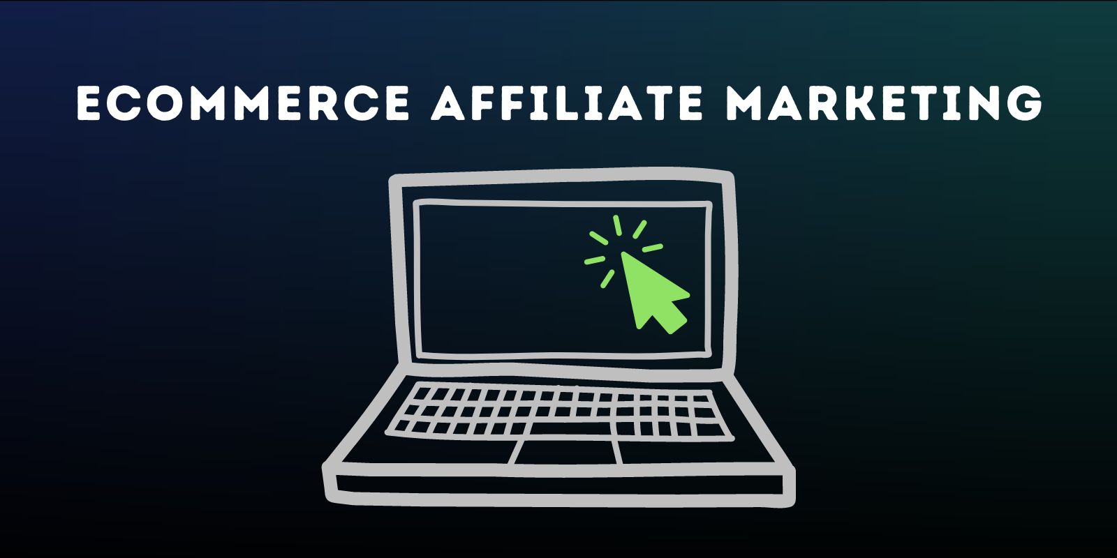 Ecommerce Affiliate Marketing: Strategies for Maximizing Profits