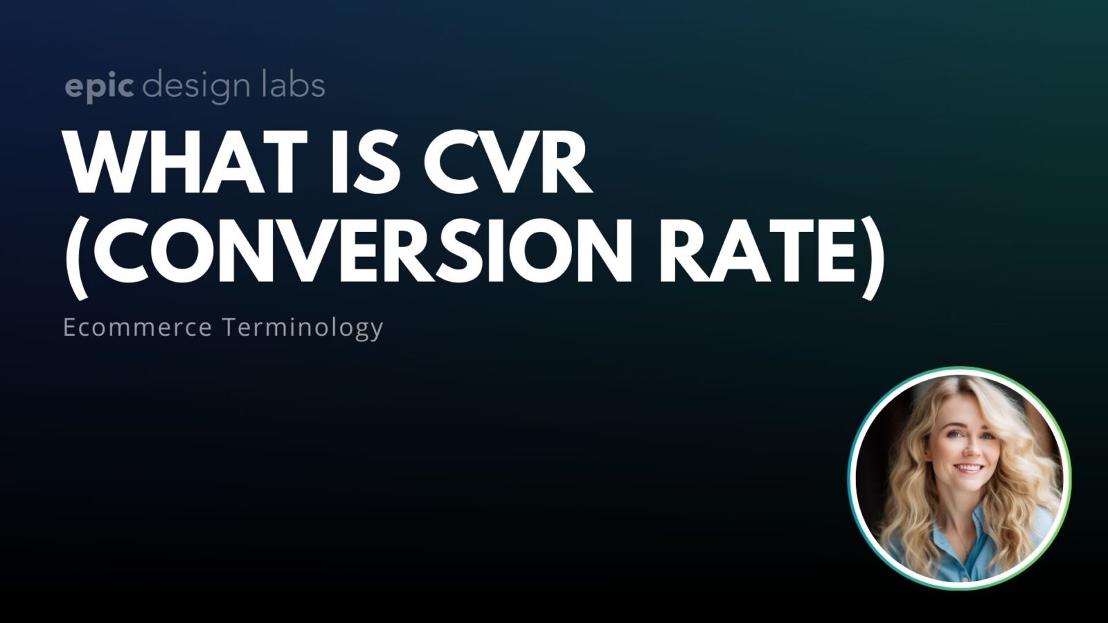 What is CVR (Conversion Rate) Ecommerce Terminology